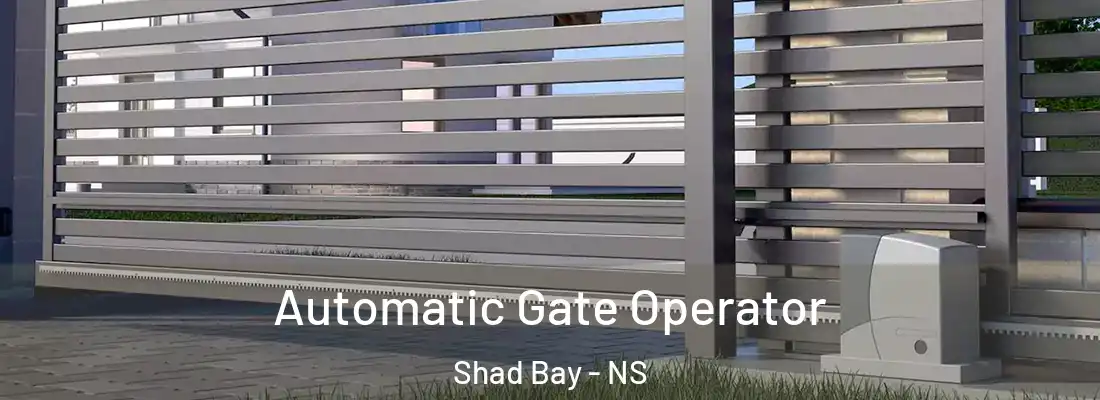 Automatic Gate Operator Shad Bay - NS