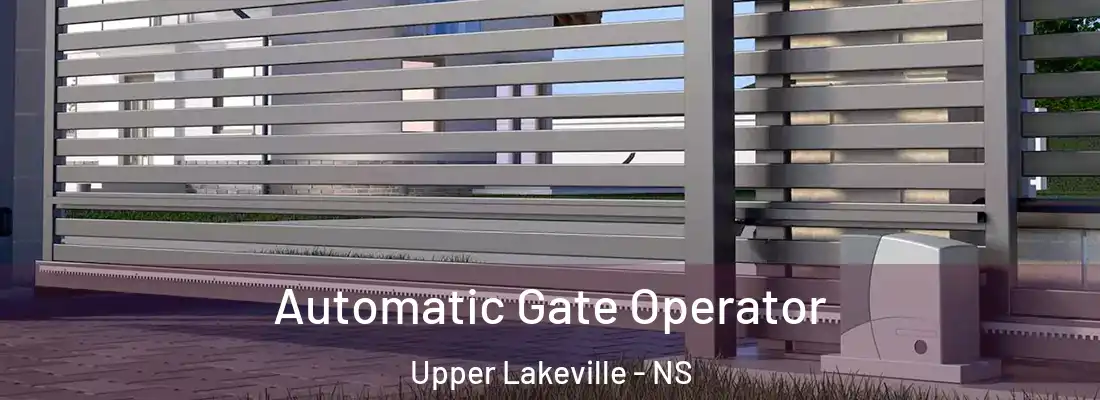 Automatic Gate Operator Upper Lakeville - NS