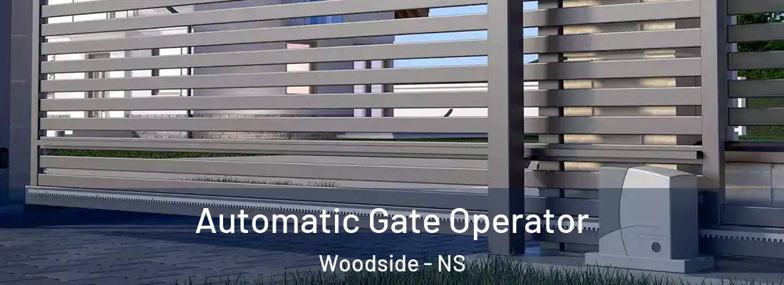 Automatic Gate Operator Woodside - NS