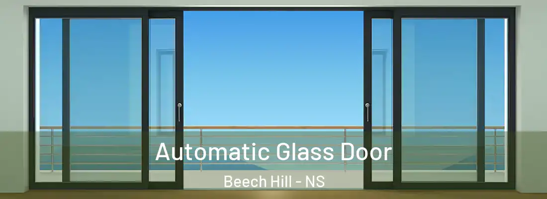 Automatic Glass Door Beech Hill - NS