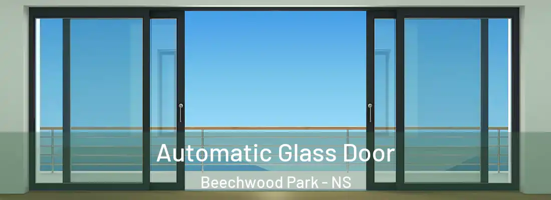 Automatic Glass Door Beechwood Park - NS