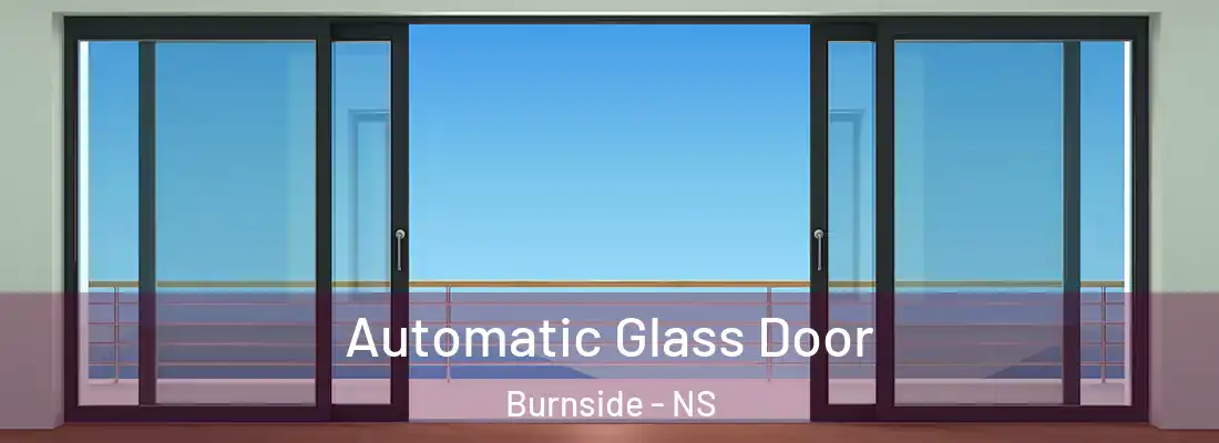 Automatic Glass Door Burnside - NS