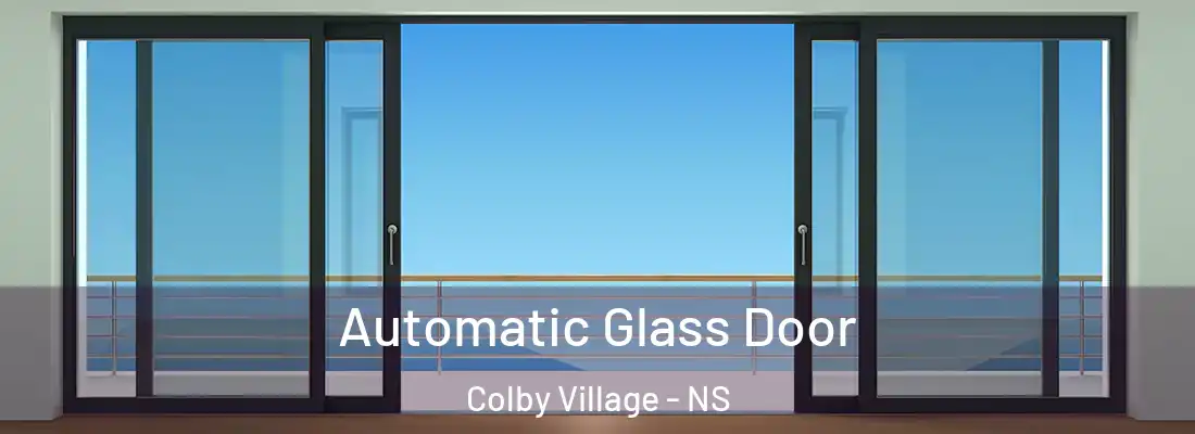  Automatic Glass Door Colby Village - NS