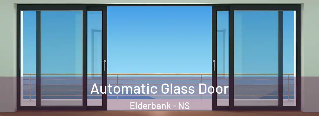 Automatic Glass Door Elderbank - NS