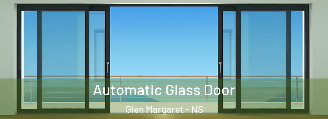 Automatic Glass Door Glen Margaret - NS
