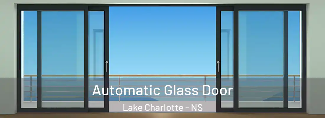 Automatic Glass Door Lake Charlotte - NS