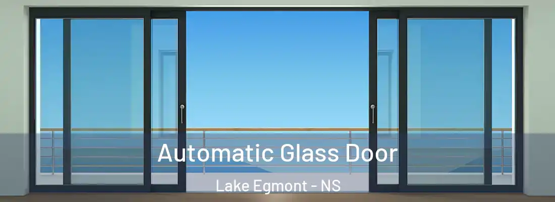 Automatic Glass Door Lake Egmont - NS