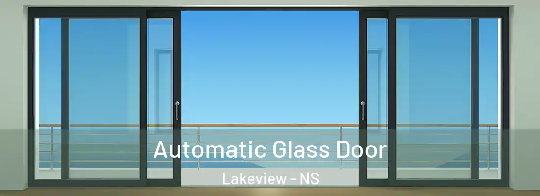 Automatic Glass Door Lakeview - NS