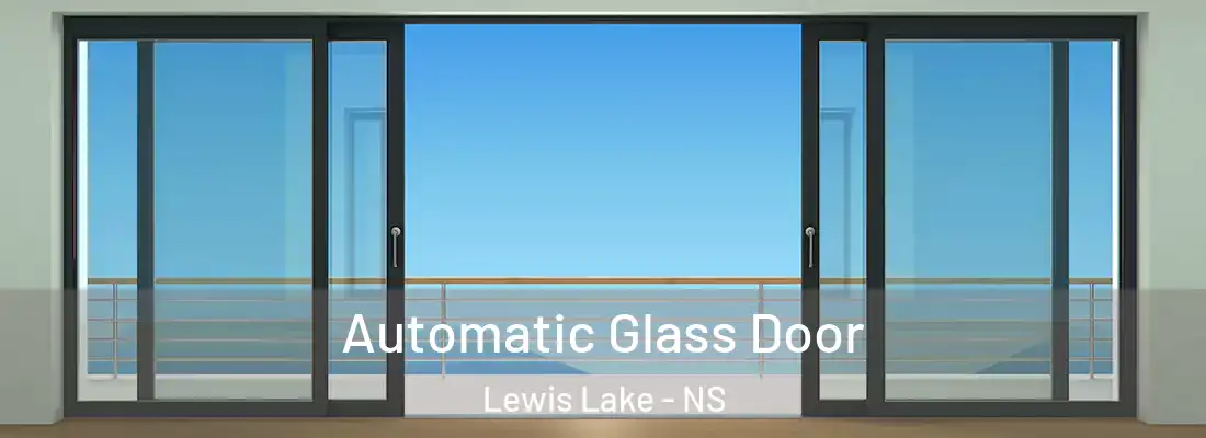  Automatic Glass Door Lewis Lake - NS