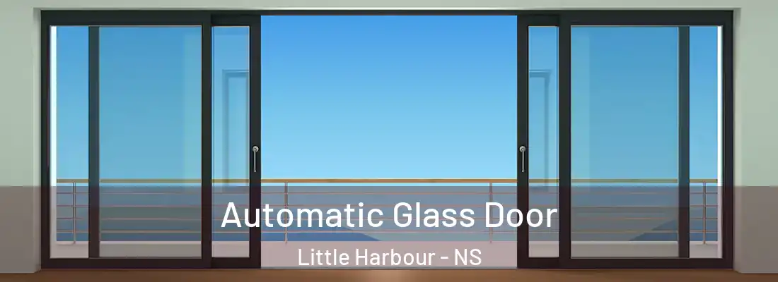Automatic Glass Door Little Harbour - NS
