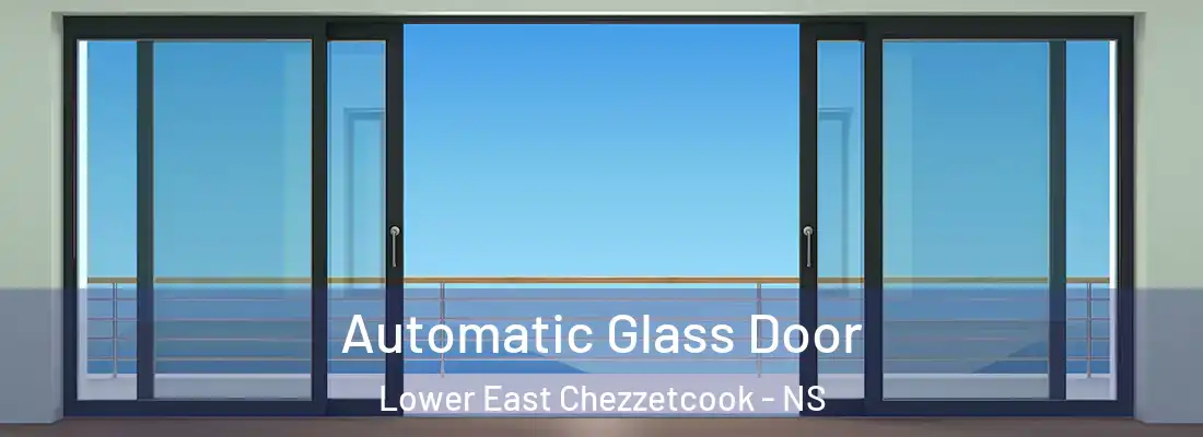  Automatic Glass Door Lower East Chezzetcook - NS