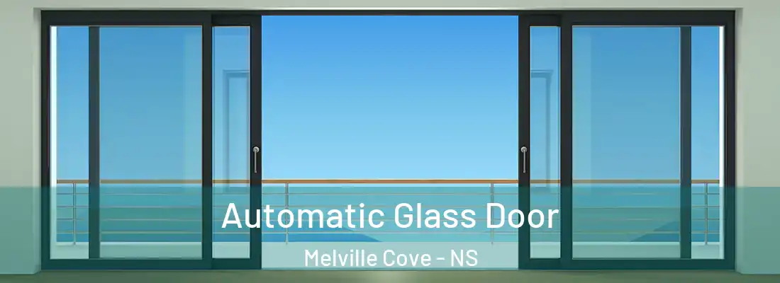 Automatic Glass Door Melville Cove - NS