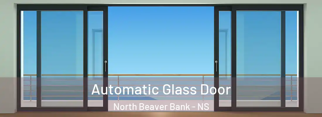 Automatic Glass Door North Beaver Bank - NS