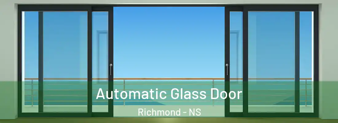 Automatic Glass Door Richmond - NS