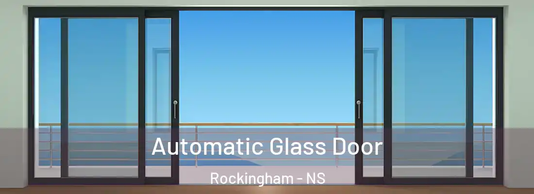  Automatic Glass Door Rockingham - NS