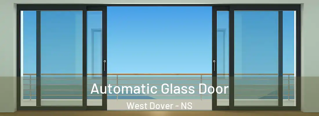  Automatic Glass Door West Dover - NS