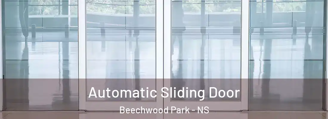Automatic Sliding Door Beechwood Park - NS