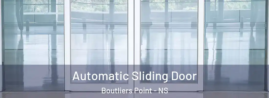 Automatic Sliding Door Boutliers Point - NS
