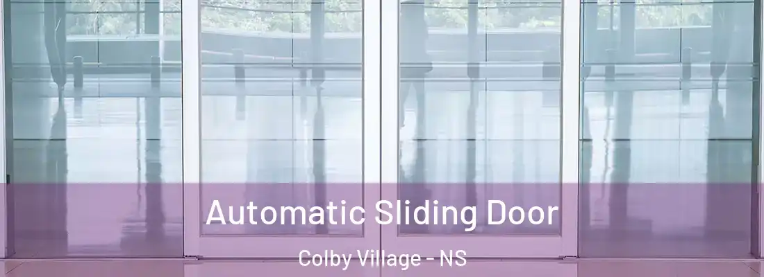  Automatic Sliding Door Colby Village - NS