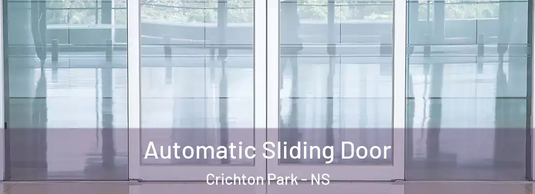  Automatic Sliding Door Crichton Park - NS