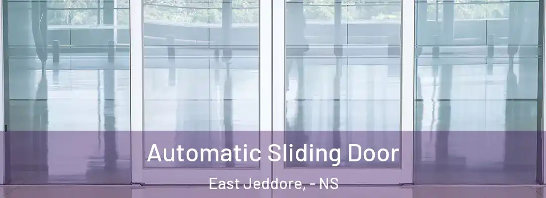 Automatic Sliding Door East Jeddore, - NS