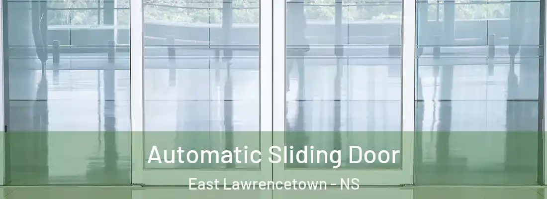 Automatic Sliding Door East Lawrencetown - NS