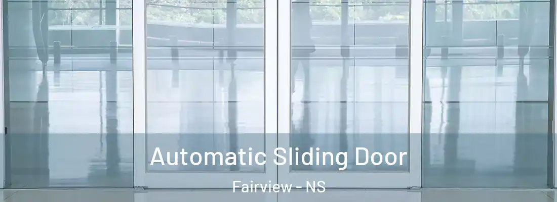 Automatic Sliding Door Fairview - NS