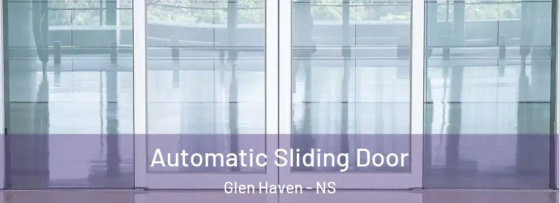 Automatic Sliding Door Glen Haven - NS