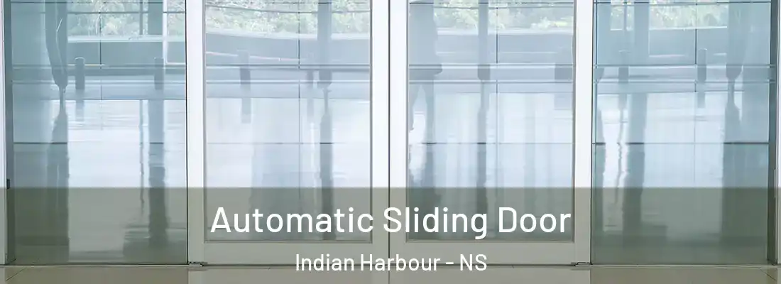 Automatic Sliding Door Indian Harbour - NS