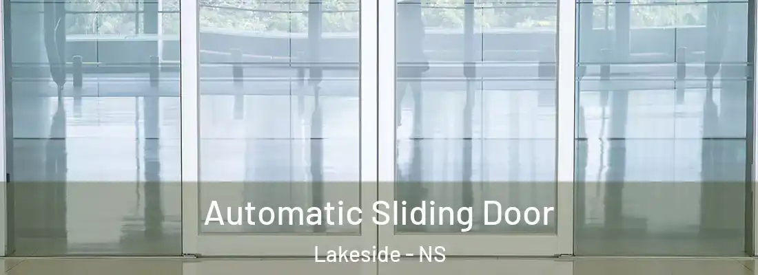  Automatic Sliding Door Lakeside - NS