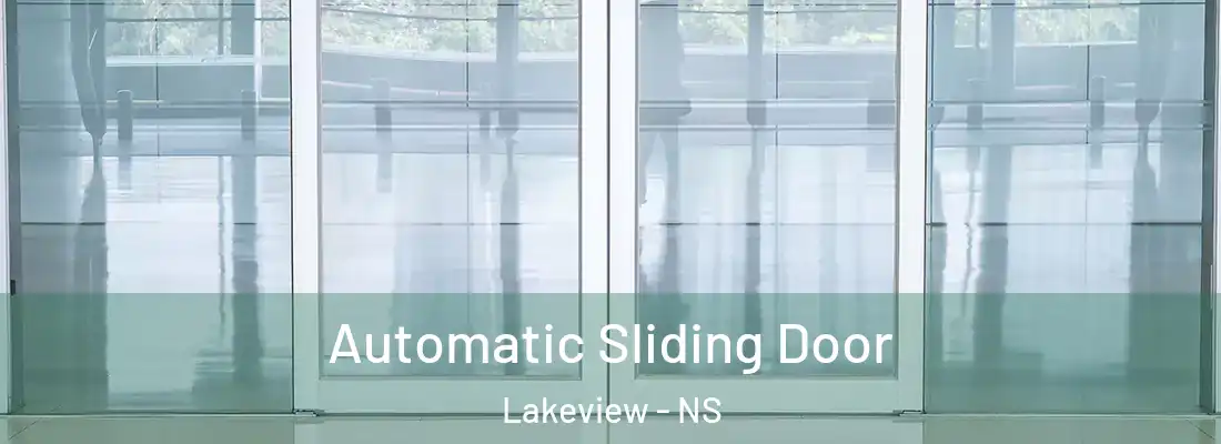 Automatic Sliding Door Lakeview - NS
