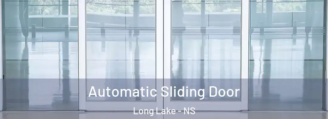  Automatic Sliding Door Long Lake - NS