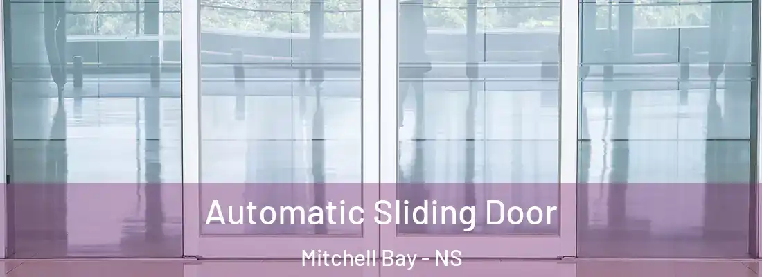 Automatic Sliding Door Mitchell Bay - NS
