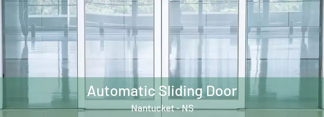 Automatic Sliding Door Nantucket - NS