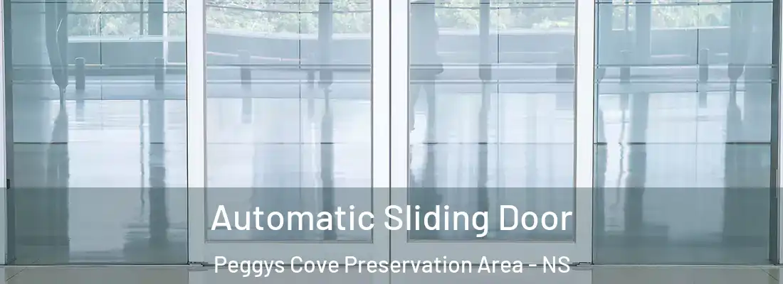 Automatic Sliding Door Peggys Cove Preservation Area - NS