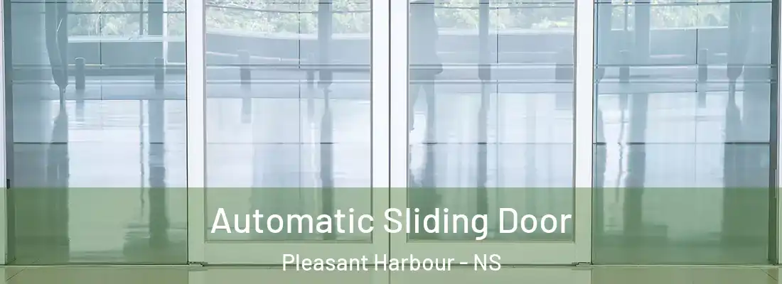  Automatic Sliding Door Pleasant Harbour - NS