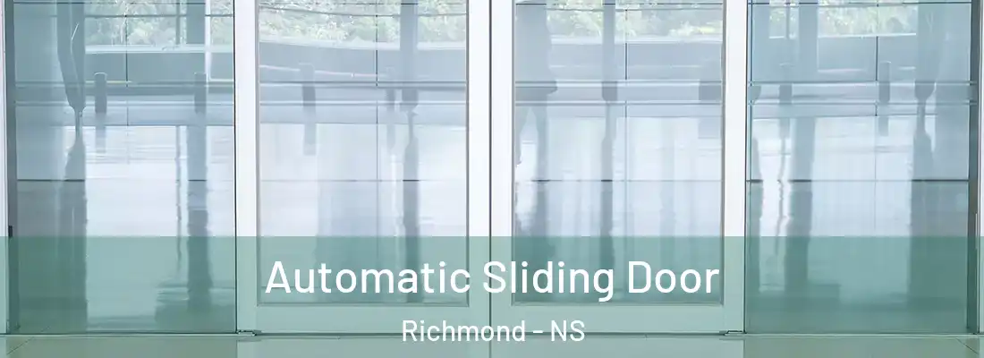 Automatic Sliding Door Richmond - NS
