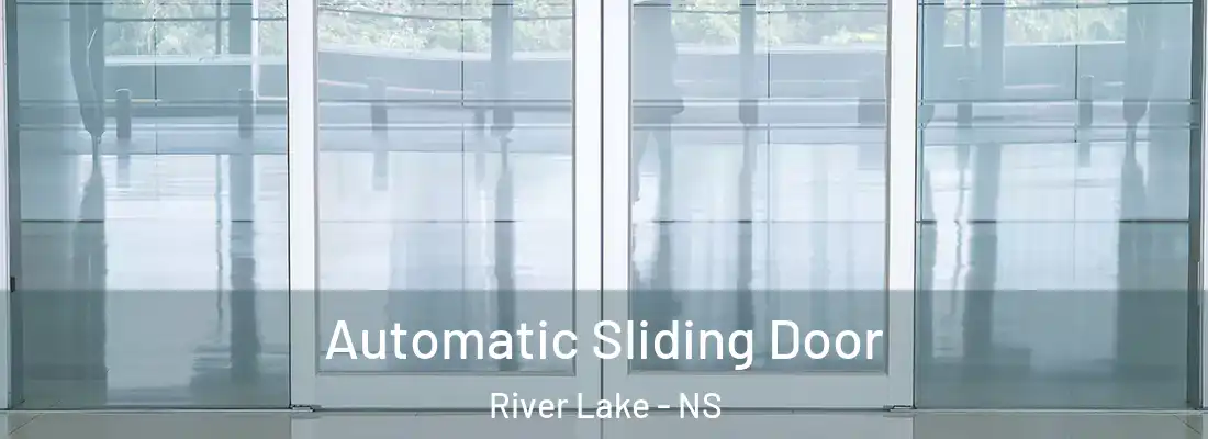  Automatic Sliding Door River Lake - NS