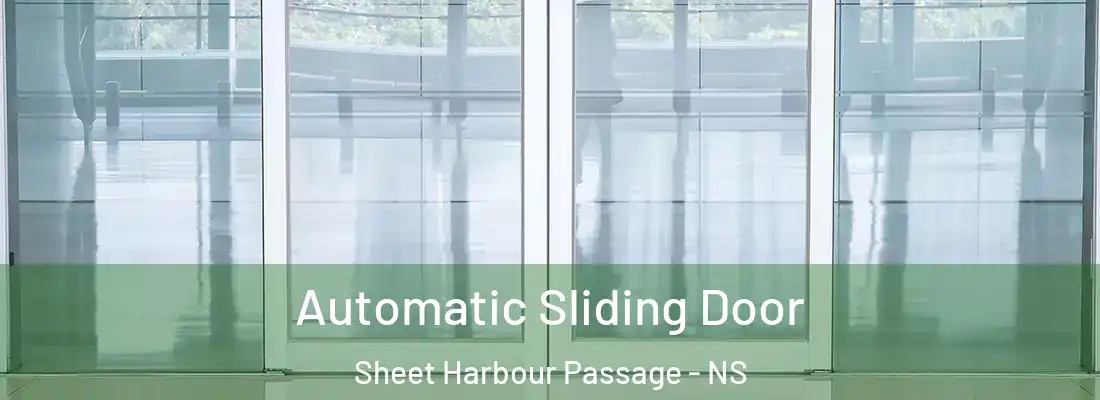  Automatic Sliding Door Sheet Harbour Passage - NS