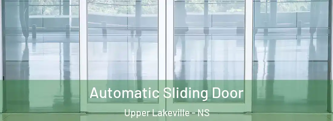 Automatic Sliding Door Upper Lakeville - NS