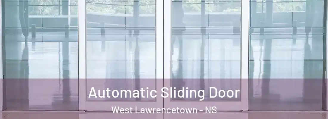  Automatic Sliding Door West Lawrencetown - NS