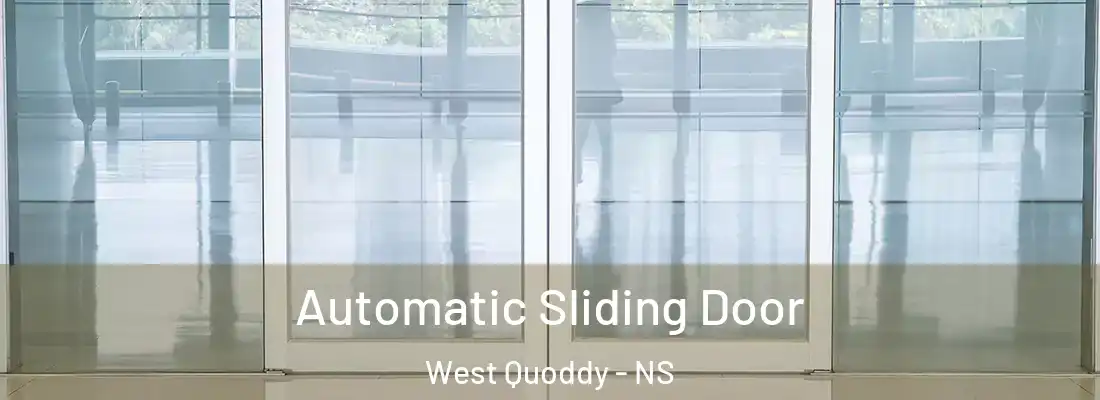 Automatic Sliding Door West Quoddy - NS