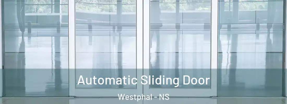 Automatic Sliding Door Westphal - NS