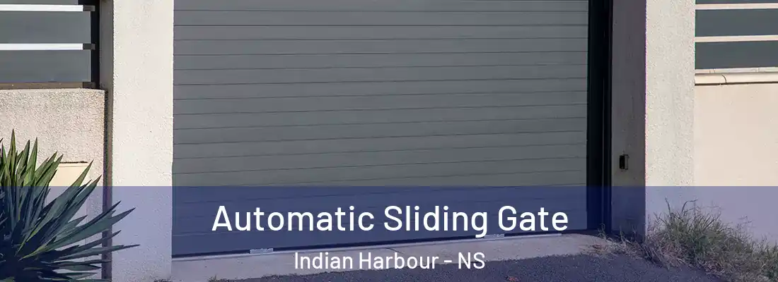  Automatic Sliding Gate Indian Harbour - NS