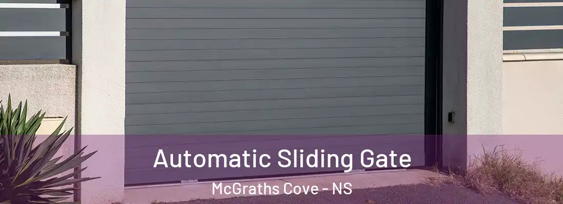 Automatic Sliding Gate McGraths Cove - NS