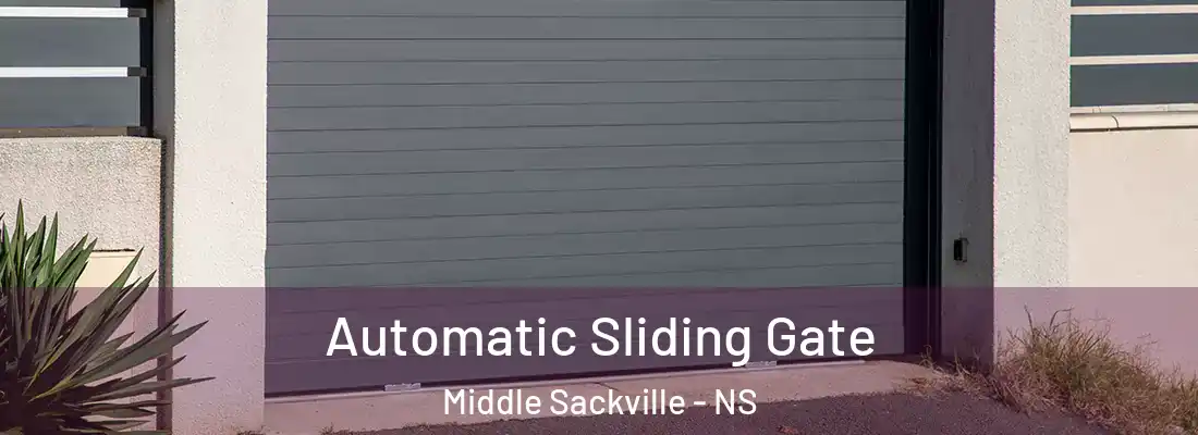 Automatic Sliding Gate Middle Sackville - NS