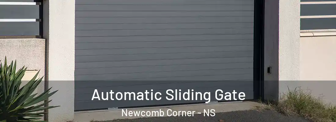 Automatic Sliding Gate Newcomb Corner - NS