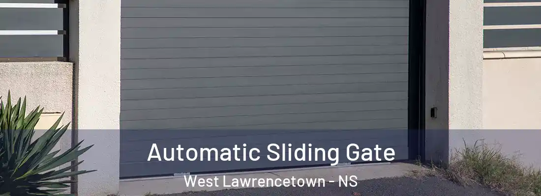 Automatic Sliding Gate West Lawrencetown - NS