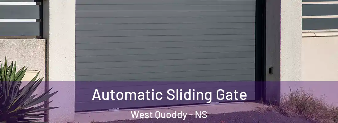 Automatic Sliding Gate West Quoddy - NS