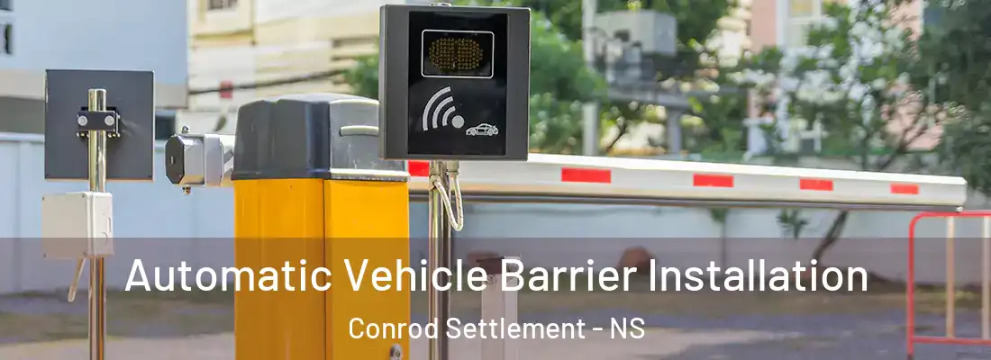 Automatic Vehicle Barrier Installation Conrod Settlement - NS